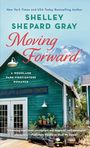 Shelley Shepard Gray: Moving Forward, Buch