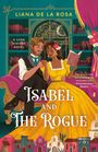 Liana De La Rosa: Isabel and The Rogue, Buch