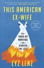 Lyz Lenz: This American Ex-Wife, Buch