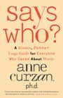 Anne Curzan: Says Who?, Buch