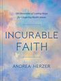 Andrea Herzer: Incurable Faith, Buch