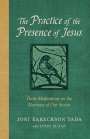 Joni Eareckson Tada: The Practice of the Presence of Jesus: Daily Meditations on the Nearness of Our Savior, Buch