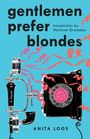 Anita Loos: Gentlemen Prefer Blondes, Buch