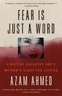 Azam Ahmed: Fear Is Just a Word, Buch