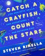 Steven Rinella: Catch a Crayfish, Count the Stars, Buch