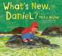 Micha Archer: What's New, Daniel?, Buch