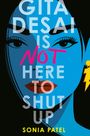 Sonia Patel: Gita Desai Is Not Here to Shut Up, Buch