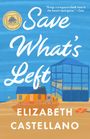 Elizabeth Castellano: Save What's Left, Buch