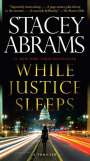 Stacey Abrams: While Justice Sleeps, Buch