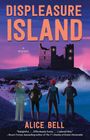 Alice Bell: Displeasure Island, Buch