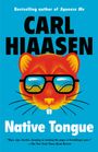 Carl Hiaasen: Native Tongue, Buch