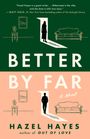 Hazel Hayes: Better by Far, Buch