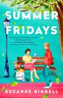 Suzanne Rindell: Summer Fridays, Buch