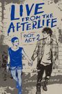 Sarah Lariviere: Live from the Afterlife, Buch