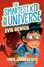 Chris Grabenstein: Evil Genius: The Smartest Kid in the Universe, Book 3, Buch