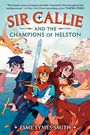 Esme Symes-Smith: Sir Callie and the Champions of Helston, Buch
