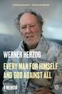 Werner Herzog: Every Man for Himself and God Against All, Buch