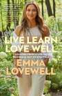 Emma Lovewell: Live Learn Love Well, Buch