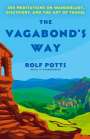 Rolf Potts: The Vagabond's Way, Buch