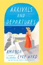 Amanda Eyre Ward: Arrivals and Departures, Buch