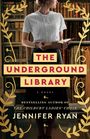 Jennifer Ryan: The Underground Library, Buch