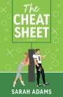 Sarah Adams: The Cheat Sheet, Buch