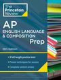 The Princeton Review: Princeton Review AP English Language & Composition Prep, 2024, Buch