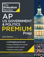 The Princeton Review: Princeton Review AP U.S. Government & Politics Premium Prep, 23rd Edition, Buch