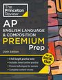 The Princeton Review: Princeton Review AP English Language & Composition Premium Prep, 20th Edition, Buch