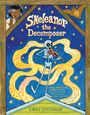 Emily Ettlinger: Skeleanor the Decomposer, Buch