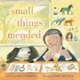 Casey W Robinson: Small Things Mended, Buch