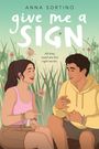 Anna Sortino: Give Me a Sign, Buch