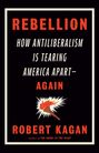 Robert Kagan: Rebellion, Buch
