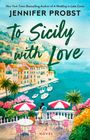 Jennifer Probst: To Sicily with Love, Buch