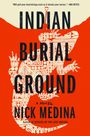 Nick Medina: Indian Burial Ground, Buch