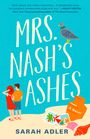 Sarah Adler: Mrs. Nash's Ashes, Buch