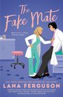 Lana Ferguson: The Fake Mate, Buch