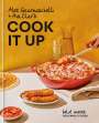 Alexandra Guarnaschelli: Cook It Up: Bold Moves for Family Foods: A Cookbook, Buch