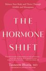 Tasneem Bhatia: The Hormone Shift, Buch