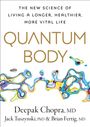Deepak Chopra: Quantum Body, Buch