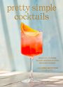 Julianna McIntosh: Pretty Simple Cocktails, Buch