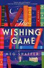 Meg Shaffer: The Wishing Game, Buch