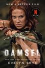 Evelyn Skye: Damsel. Netflix Tie-In, Buch