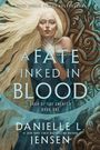 Danielle L. Jensen: A Fate Inked in Blood, Buch