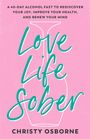 Christy Osborne: Love Life Sober, Buch