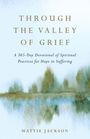 Mattie Jackson: Through the Valley of Grief, Buch
