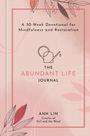 Anh Lin: The Abundant Life Journal, Buch