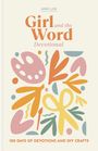 "Anh Lin: Girl and the Word Devotional. 100 Days of Devotions and DIY Crafts." Farbenfrohe, abstrakte Illustrationen.