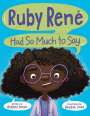 Ashley Iman: Ruby René Had So Much to Say, Buch