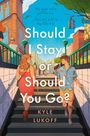 Kyle Lukoff: Should I Stay or Should You Go?, Buch